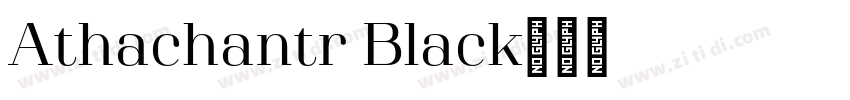 Athachantr Black字体转换